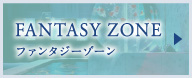 FANTASY ZONE